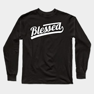 Blessed ver 2 Long Sleeve T-Shirt